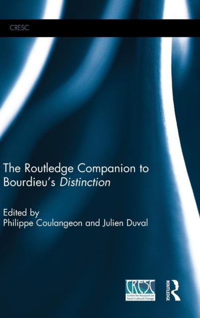 Book cover of: Routledge Companion to Bourdieu's 'Distinction'. By: Philippe Coulangeon