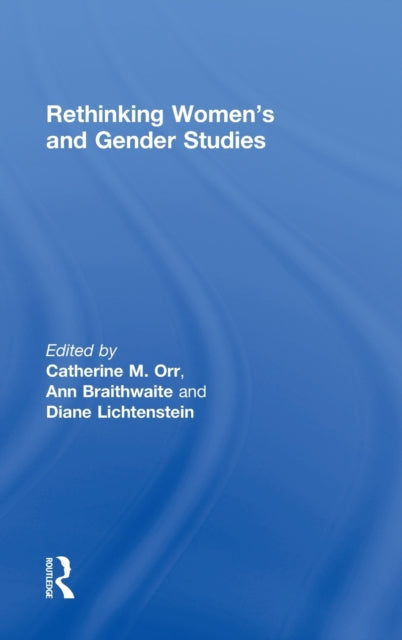 Book cover of: Rethinking Women's and Gender Studies. By: Catherine Margaret Orr