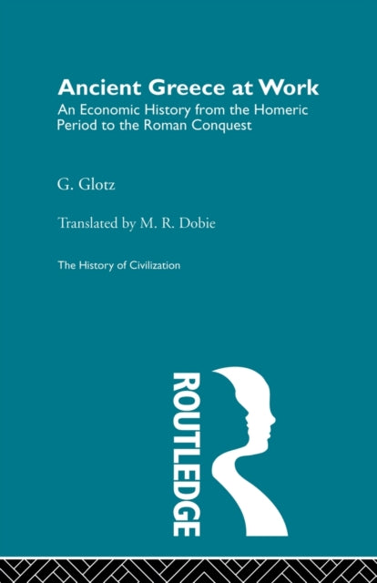 Book cover of: Ancient Greece at Work. By: G. Glotz