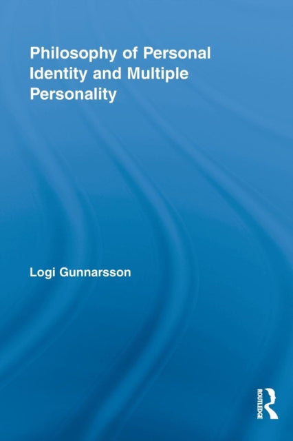 Book cover of: Philosophy of Personal Identity and Multiple Personality. By: Logi Gunnarsson