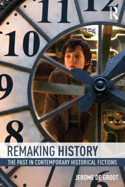 Book cover of: Remaking History. By: Jerome De Groot