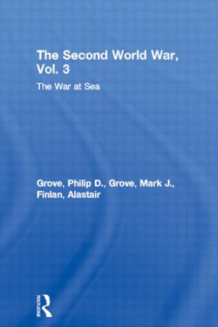 Book cover of: Second World War, Vol. 3. By: Philip D. Grove
