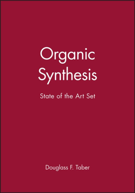 Book cover of: Organic Synthesis. By: Douglass F. Taber