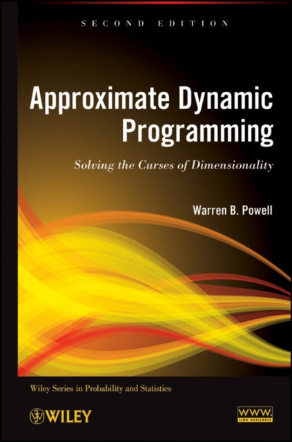 Book cover of: Approximate Dynamic Programming. By: Warren B. Powell