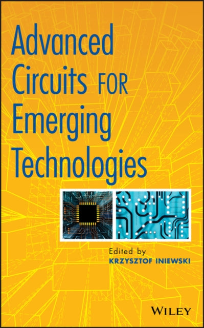 Book cover of: Advanced Circuits for Emerging Technologies