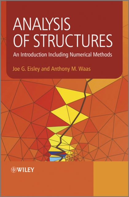 Book cover of: Analysis of Structures. By: Anthony M. Waas