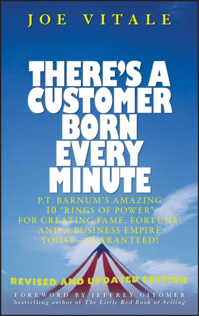 Book cover of: There's a Customer Born Every Minute. By: Joe Vitale