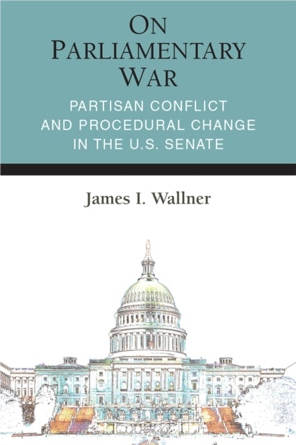 Book cover of: On Parliamentary War. By: James Ian Wallner
