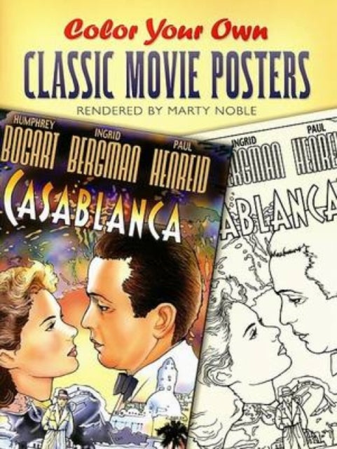 Book cover of: Color Your Own Classic Movie Posters. By: Marty Noble