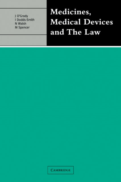 Book cover of: Medicines, Medical Devices and the Law