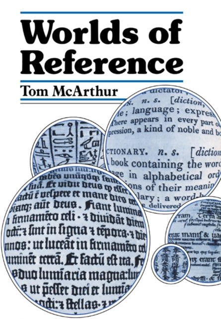 Book cover of: Worlds of Reference. By: Tom McArthur