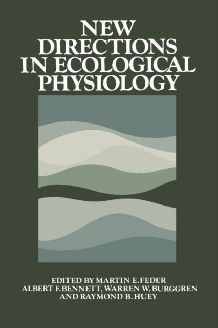 Book cover of: New Directions in Ecological Physiology