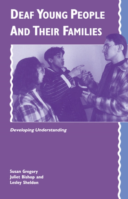 Book cover of: Deaf Young People and their Families