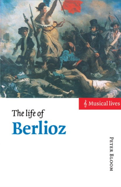 Book cover of: Life of Berlioz