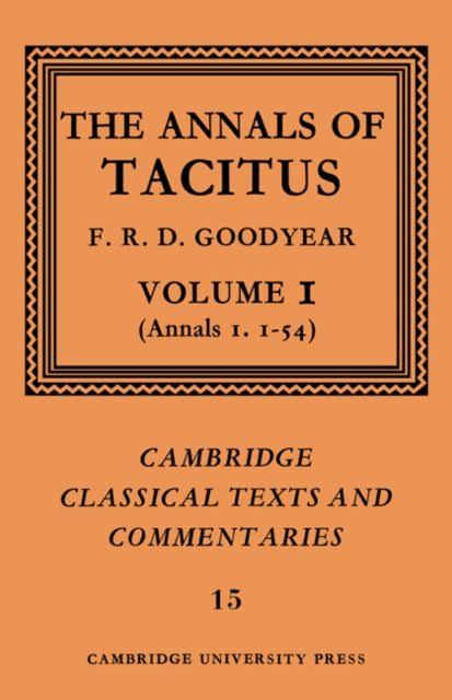 Book cover of: Annals of Tacitus: Volume 1, Annals 1.1-54. By: P. Cornelius Tacitus