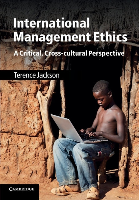 Book cover of: International Management Ethics. By: Terence Jackson