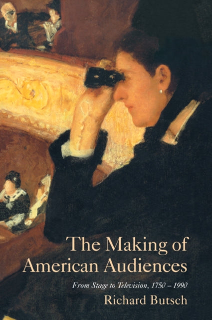 Book cover of: Making of American Audiences
