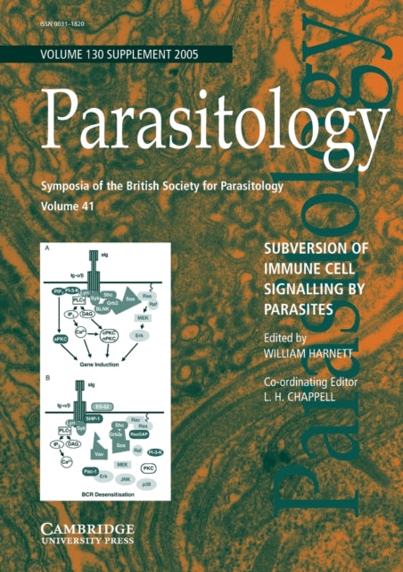 Book cover of: Subversion of Immune Cell Signalling by Parasites: Volume 41, Symposia of the British Society for Parasitology