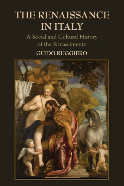Book cover of: Renaissance in Italy. By: Guido Ruggiero