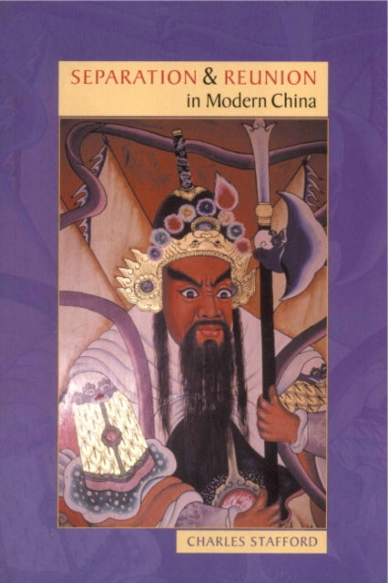 Book cover of: Separation and Reunion in Modern China