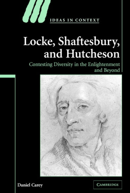 Book cover of: Locke, Shaftesbury, and Hutcheson. By: Daniel Carey