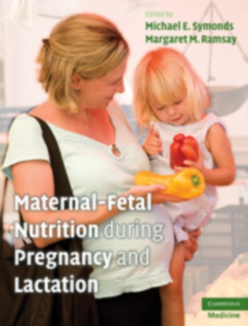 Book cover of: Maternal-Fetal Nutrition During Pregnancy and Lactation