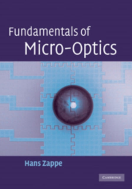 Book cover of: Fundamentals of Micro-Optics. By: Hans Zappe