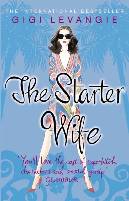 Book cover of: Starter Wife. By: Gigi Levangie Grazer
