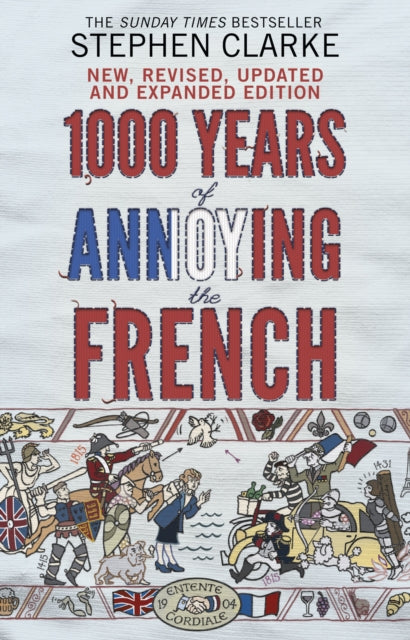 1000 Years of Annoying the French 9780552779937 Stephen Clarke