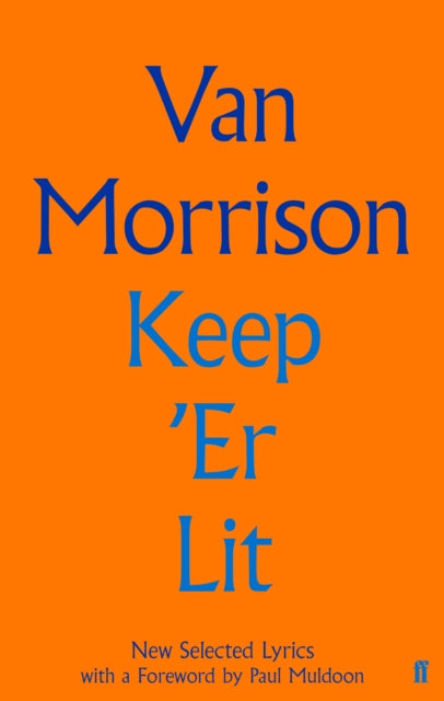 Book cover of: Keep 'Er Lit. By: Van Morrison