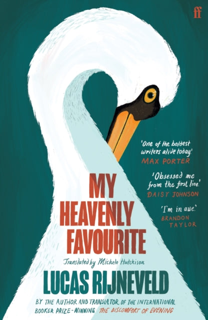 My Heavenly Favourite, FROM THE WINNERS OF THE INTERNATIONAL BOOKER PRIZE 9780571375516 Lucas Rijneveld