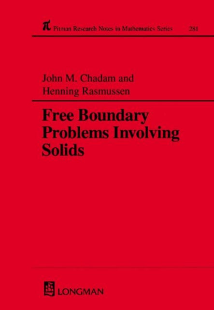 Book cover of: Free Boundary Problems Involving Solids. By: J M Chadam
