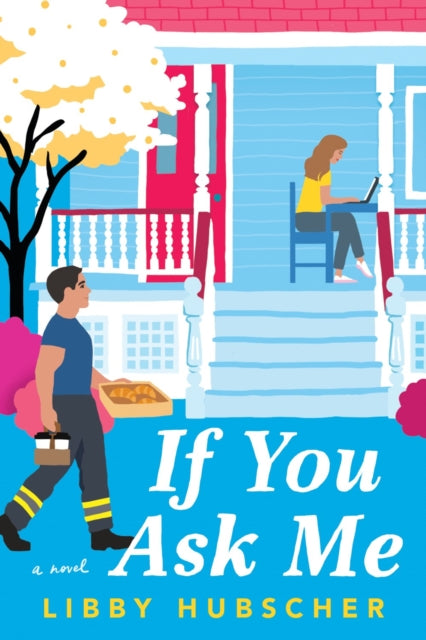 Book cover of: If You Ask Me. By: Libby Hubscher