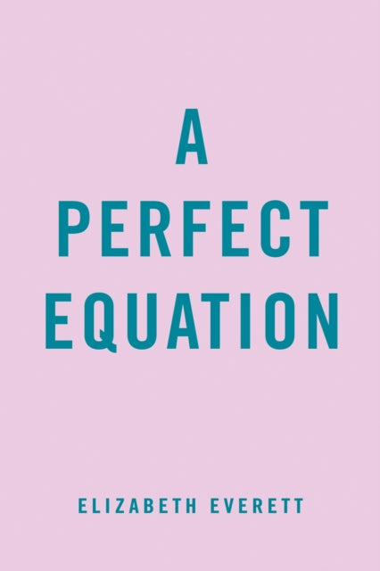 Book cover of: Perfect Equation. By: Elizabeth Everett