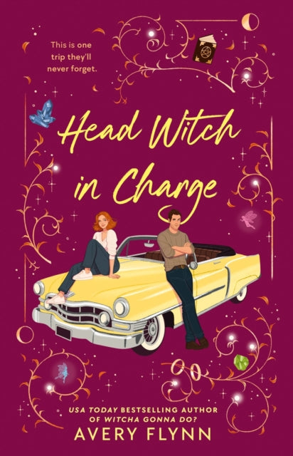 Book cover of: Head Witch in Charge. By: Avery Flynn