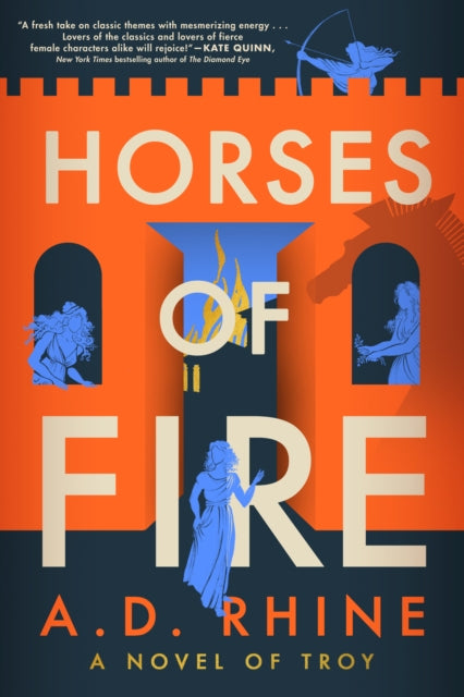Book cover of: Horses of Fire. By: A. D. Rhine
