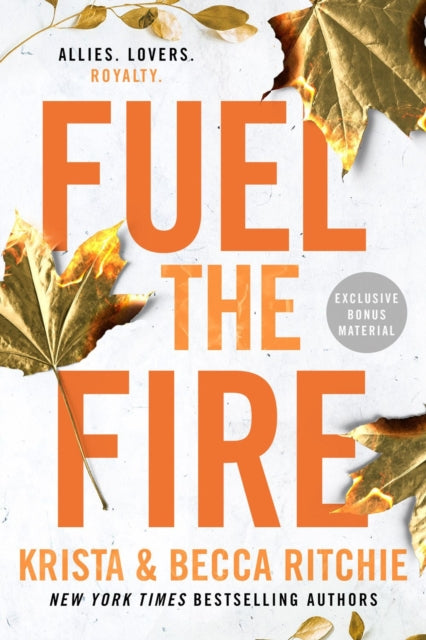 Book cover of: Fuel the Fire. By: Krista Ritchie