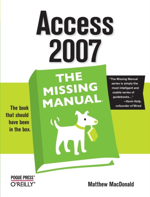 Book cover of: Access 2007: The Missing Manual. By: Matthew MacDonald