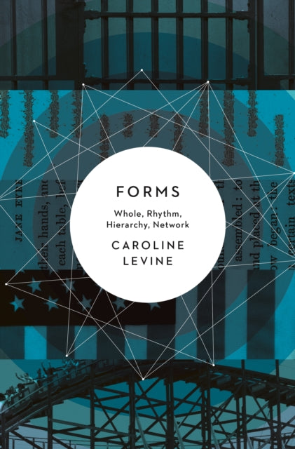Book cover of: Forms. By: Caroline Levine