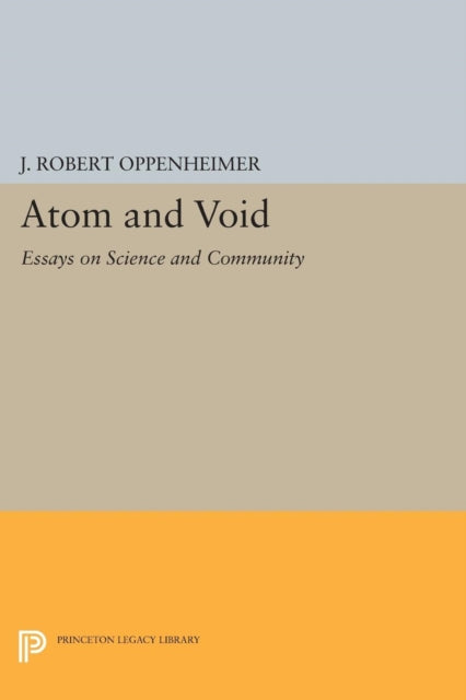 Book cover of: Atom and Void. By: J. Robert Oppenheimer