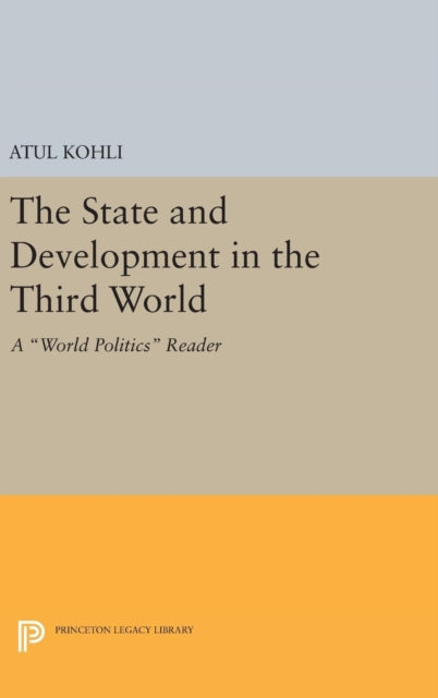 Book cover of: State and Development in the Third World. By: Atul Kohli