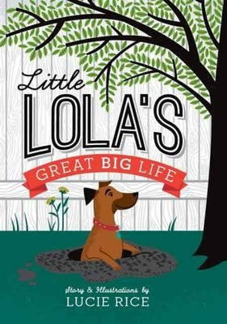 Book cover of: Little Lola's Great Big Life