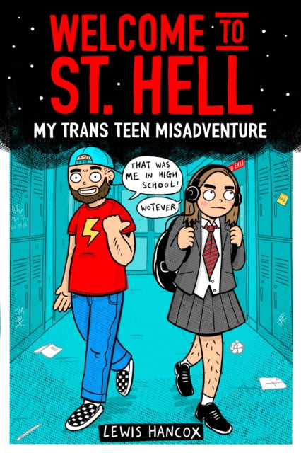 Welcome to St Hell: My trans teen misadventure 9780702313905 Lewis Hancox