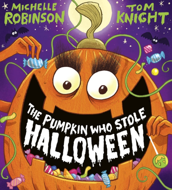 Pumpkin Who Stole Halloween (PB) 9780702341724 Michelle Robinson