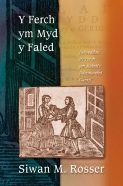 Book cover of: Y Ferch ym Myd y Faled. By: Siwan M. Rosser