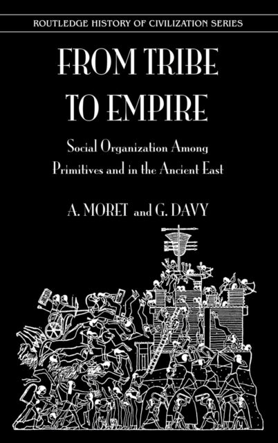 Book cover of: From Tribe To Empire. By: A. Moret
