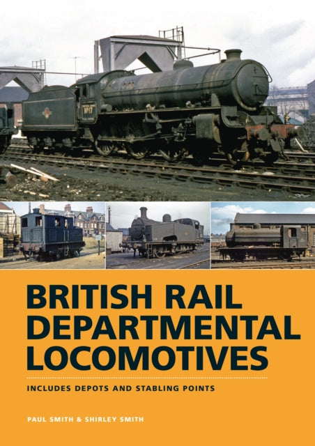 Book cover of: British Rail Departmental Locomotives 1948-68