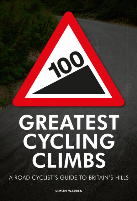 Book cover of: 100 Greatest Cycling Climbs