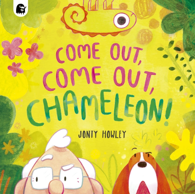 Book cover of: COME OUT, COME OUT, CHAMELEON!. By: Jonty Howley