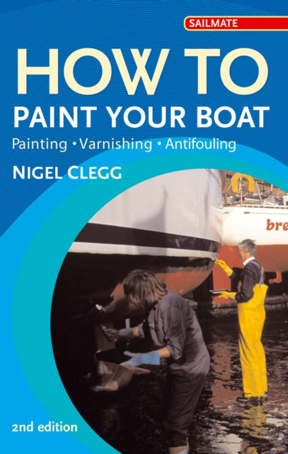 Book cover of: How to Paint Your Boat. By: Nigel Clegg